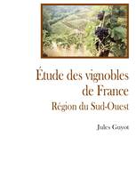 Etude sur le vignoble du sud ouest