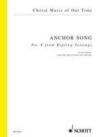 Anchor Song, No. 6 from Kipling Settings. baritone, men's choir (or 4 male voices) and piano. Partition de chœur.