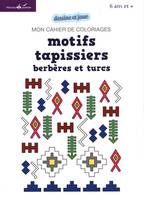 Motifs tapissiers berbères et turcs, Mon cahier de coloriages