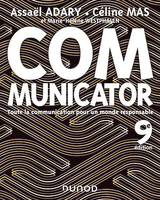 Communicator - 9e éd., Toute la communication pour un monde plus responsable