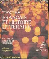 1, XVIe, XVIIe, XVIIIe siècles, Textes français et histoire littéraire XVIe XVIIe XVIIIe siècles