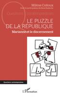 Le puzzle de la République, Marianne et le discernement