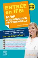 Entrée en IFSI 2023-2024 - AS/AP et reconversion professionnelle, Sélection sur épreuves et/ou via Parcoursup - Toutes les clés pour réussir