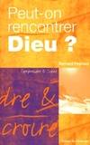 Peut-on rencontrer Dieu?