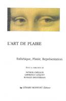 L'art de plaire, esthétique, plaisir, représentation