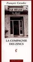 La Compagnie des zincs