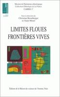 Limites floues, frontières vives, Des variations culturelles en France et en Europe