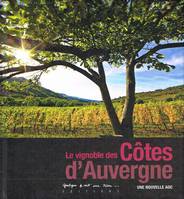 Le vignoble des Côtes d'Auvergne, Une nouvelle AOC