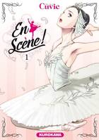 1, En Scène ! - tome 1, Tome 1