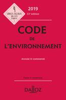 Code de l'environnement 2019, annoté & commenté - 22e éd.