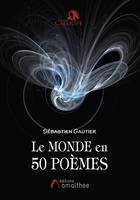 Calliope, Le monde en 50 poèmes, Poésie
