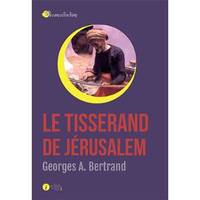 Le tisserand de Jérusalem