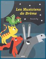 LES MUSICIENS DE BREME (COLL. LES PTITS CLASSIQUES