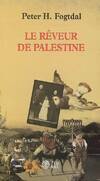 Le rêveur de Palestine, roman