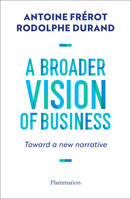 A Broader Vision of Business