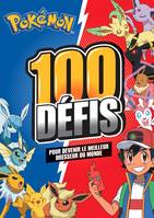 Pokémon - 100 défis pour devenir un maître Pokemon