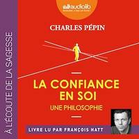 La Confiance en soi - Une philosophie