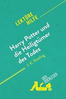 Harry Potter und die Heiligtümer des Todes von J. K. Rowling (Lektürehilfe), Detaillierte Zusammenfassung, Personenanalyse und Interpretation