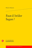 Faut-il brûler Sagan ?