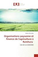 Organisations paysanne et finance de l'agriculture à Rutshuru, CAS DE LA COOCENKI