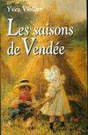 Les saisons de Vendée, roman