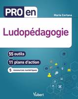 Pro en Ludopédagogie, 55 outils et 11 plans d'action