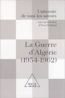 La Guerre d'Algérie (1954-1962), (Volume 14)