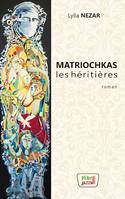 Matriochkas, les héritières