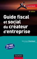 Guide fiscal et social du créateur d'entreprise - 6ème édition, Bien choisir son statut juridique