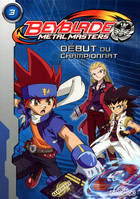 Beyblade metal masters, 3, Metal Masters 3 - Début du championnat