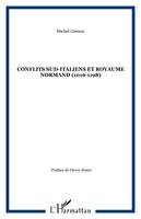 Conflits sud-italiens et royaume normand (1016-1198)