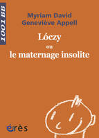 1001 BB 094 - Loczy ou le maternage insolite