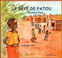 Le rêve de Fatou, Burkina Faso