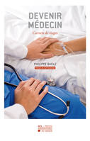 Devenir médecin, Carnets de stages