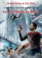 L'univers d'Honor Harrington, 1, Les bas-fonds de mesa