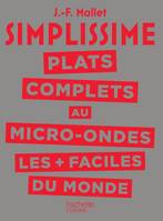 SIMPLISSIME Plats complets au Micro-Ondes les plus faciles du monde DOMOTI