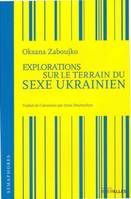 Explorations sur le Terrain du Sexe Ukra -