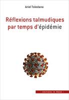 Réflexions talmudiques par temps d’épidémie