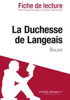 La Duchesse de Langeais de Balzac (Fiche de lecture), Fiche de lecture sur La Duchesse de Langeais