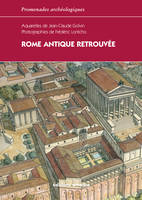 Rome antique retrouvé, Rome et la baie de Naples pendant l'Empire