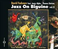 JAZZ ON BIGUINE VOLUME 2 PAR DAVID FACKEURE