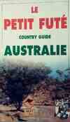 Australie 1998/1999, le petit fute (edition 3)