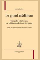 75, Le grand médiateur, Tranquillo Vita Corcos, un rabbin dans la Rome des papes