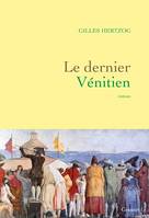 Le dernier Vénitien, roman