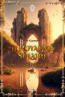 Le Royaume Solaire - Tome 1, L'Ascendante Étoile