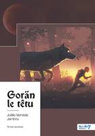 Gorän le têtu