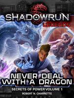 Shadowrun - Never Deal With a Dragon