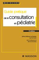 Guide pratique de la consultation en pédiatrie