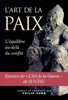 L'art de la paix - L'équilibre par delà le conflit, l'équilibre au-delà du conflit dans 