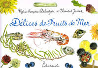 Délices de fruits de mer